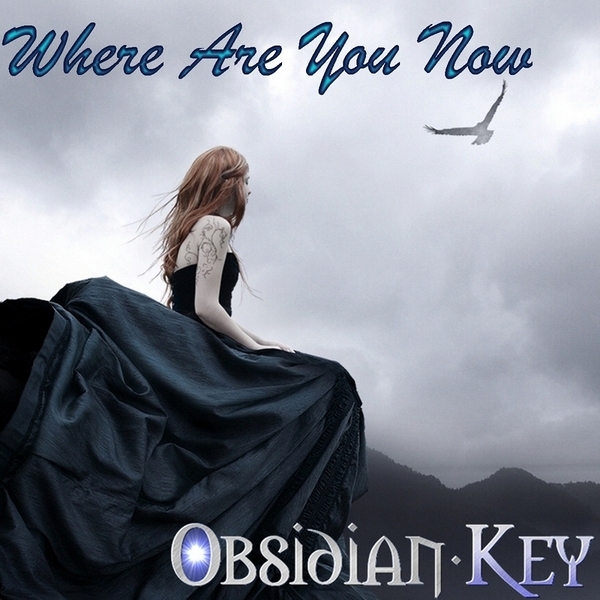 Where Are You Now Cover Art (c) Obsidian Key